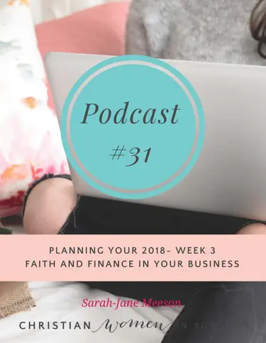 Podcast 31 Faith and Finance in Your Business