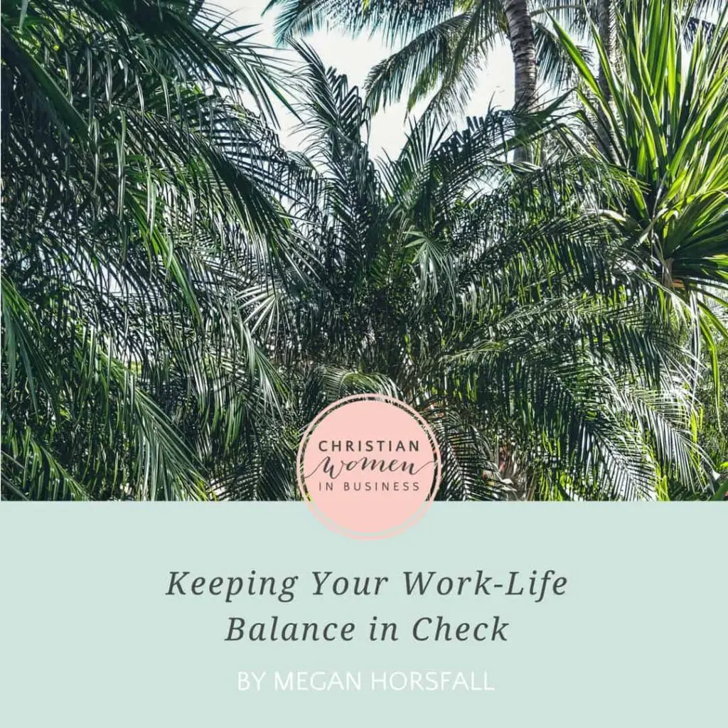 keeping your work-life balance in check