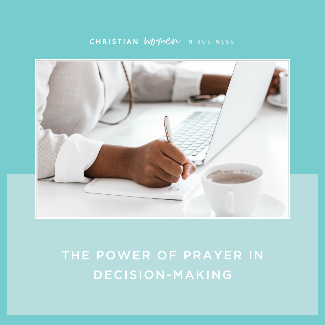 The Power of Prayer in Decision-Making