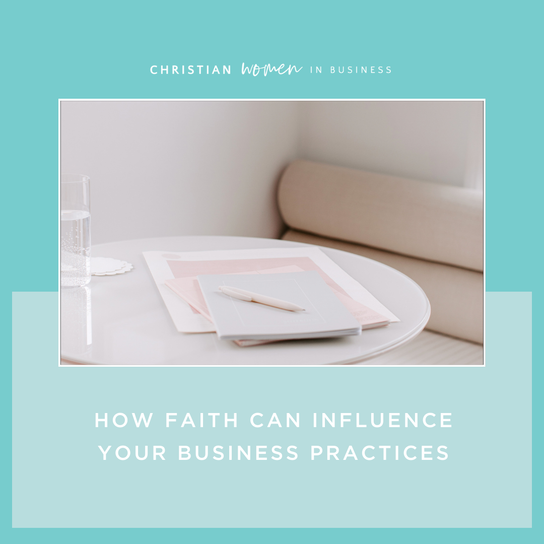 How Faith Can Influence Your Business Practices