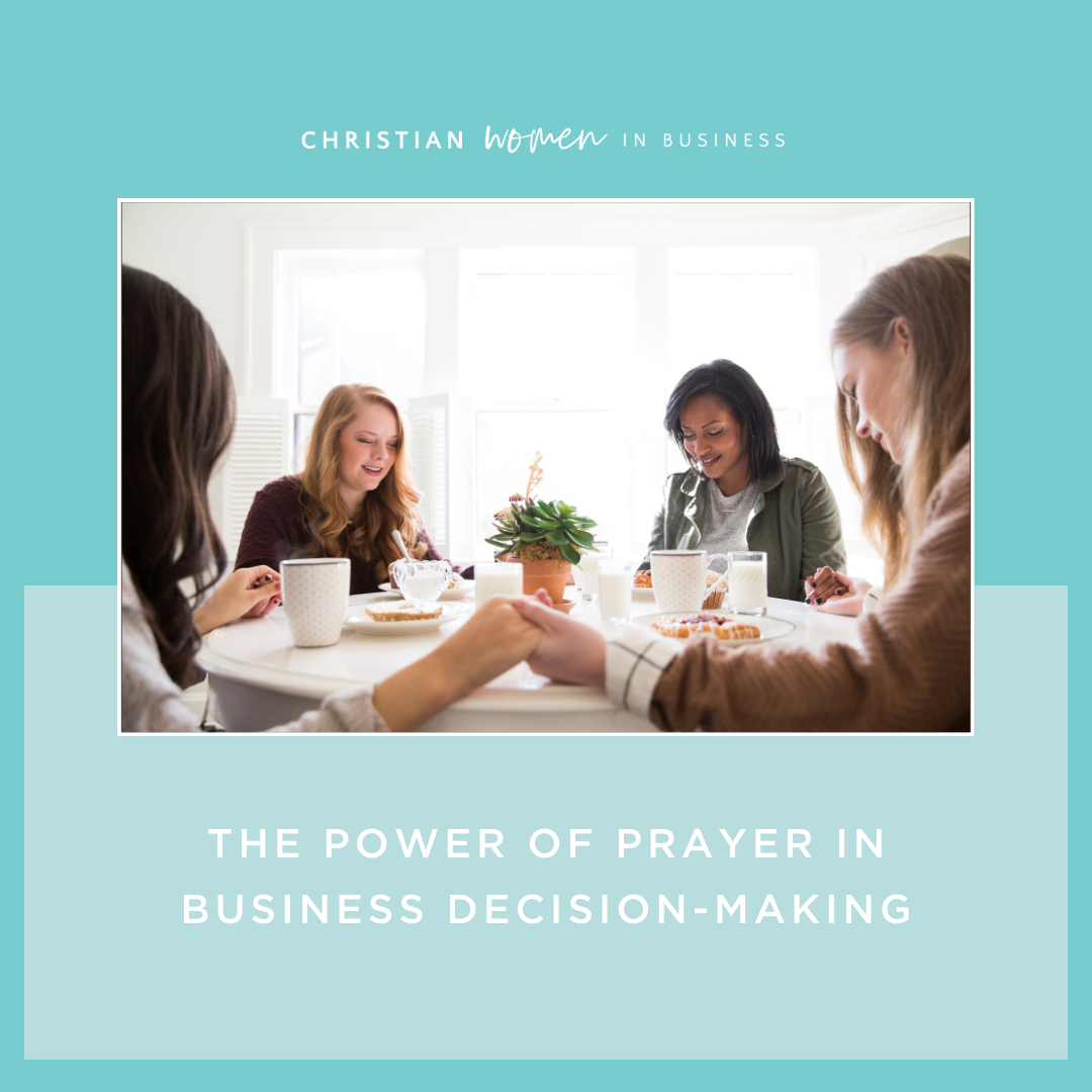 The Power of Prayer in Business Decision-Making