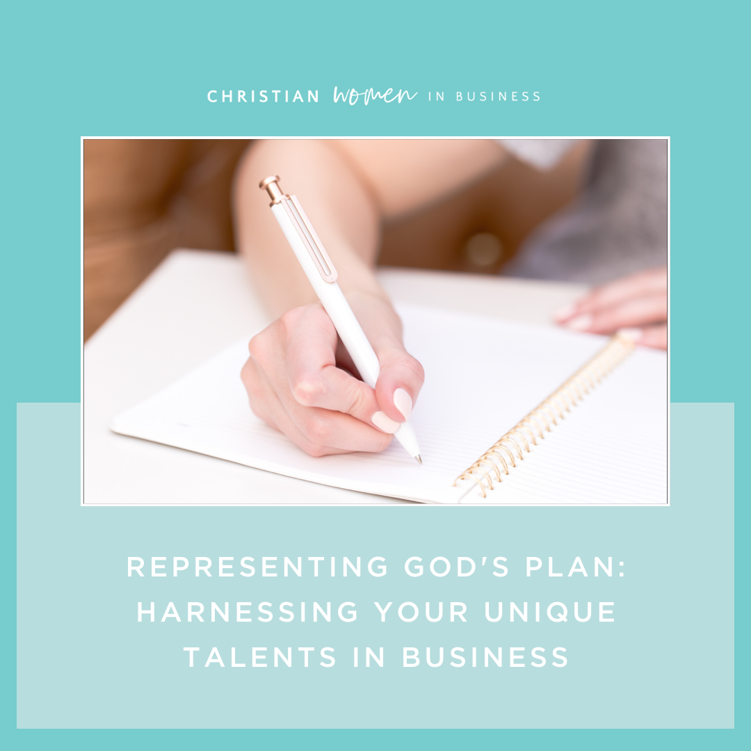 Representing God's Plan: Harnessing Your Unique Talents in Business